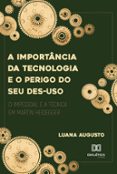 Descarga de archivos pdf de libros. A IMPORTÂNCIA DA TECNOLOGIA E O PERIGO DO SEU DES-USO
				EBOOK (edición en portugués) 9786525279473 in Spanish