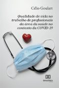 Descarga de libros en línea en pdf. QUALIDADE DE VIDA NO TRABALHO DE PROFISSIONAIS DA ÁREA DA SAÚDE NO CONTEXTO DA COVID-19  (edición en portugués)  (Literatura española)