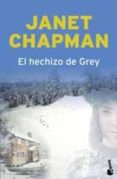 el hechizo de grey-janet chapman-9788408093473 el hechizo de grey-janet chapman-9788408093473