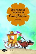 los mejores cuentos de enid blyton-enid blyton-9788408111573 los mejores cuentos de enid blyton-enid blyton-9788408111573