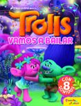 trolls: vamos a bailar: cuento con 8 sonidos-9788408182573 trolls: vamos a bailar: cuento con 8 sonidos-9788408182573
