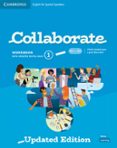 COLLABORATE LEVEL 1 WORKBOOK WITH PRACTICE EXTRA AND COLLABORATIV E TOOLS (1º ESO)-11654203-otro-formato