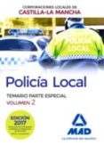 policia local de castilla-la mancha: temario parte especial (vol. 2)-9788414203873 policia local de castilla-la mancha: temario parte especial (vol. 2)-9788414203873
