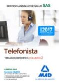 telefonistas del servicio andaluz de salud: temario especifico (vol. 2)-9788414211373 telefonistas del servicio andaluz de salud: temario especifico (vol. 2)-9788414211373