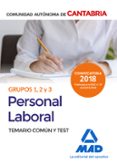 personal laboral de la comunidad autonoma de cantabria grupos 1, 2 y 3. temario comun y test-9788414215173 personal laboral de la comunidad autonoma de cantabria grupos 1, 2 y 3. temario comun y test-9788414215173