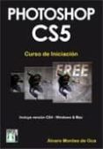 photoshop cs5 curso iniciacion: incluye versio cs4-windows y mac-alvaro montes de oca-9788415033073 photoshop cs5 curso iniciacion: incluye versio cs4-windows y mac-alvaro montes de oca-9788415033073