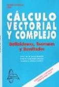 calculo vectorial y complejo: definiciones, teoremas y resultados-juan de burgos roman-9788415214373 calculo vectorial y complejo: definiciones, teoremas y resultados-juan de burgos roman-9788415214373
