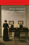 mi madre y la musica-marina tsvietaieva-9788415277873 mi madre y la musica-marina tsvietaieva-9788415277873