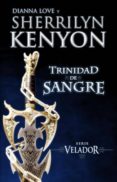 trinidad de sangre-sherrilyn kenyon-dianna love-9788415410973 trinidad de sangre-sherrilyn kenyon-dianna love-9788415410973