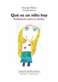 que es un niño hoy (ebook)-9788415544173 que es un niño hoy (ebook)-9788415544173