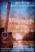 mississippi, el rio. la autopista del blues (ebook)-9788415563273 mississippi, el rio. la autopista del blues (ebook)-9788415563273