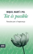 tot es possible-miquel marti i pol-9788415642473 tot es possible-miquel marti i pol-9788415642473