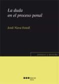 la duda en el proceso penal-jordi nieva fenoll-9788415664673 la duda en el proceso penal-jordi nieva fenoll-9788415664673