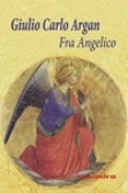 fra angelico-giulio carlo argan-9788415715573 fra angelico-giulio carlo argan-9788415715573
