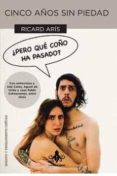 CINCO AÑOS SIN PIEDAD-2523488-otro-formato