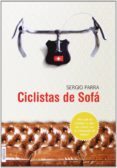 ciclistas de sofá-sergio parra-9788415797173 ciclistas de sofá-sergio parra-9788415797173