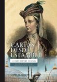 cartas desde estambul (ebook)-mary, lady wortley montagu-9788415958673 cartas desde estambul (ebook)-mary, lady wortley montagu-9788415958673