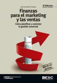 finanzas para el marketing y las ventas (2ª ed.): como planificar y controlar la gestion comercial-jose de jaime eslava-9788415986973 finanzas para el marketing y las ventas (2ª ed.): como planificar y controlar la gestion comercial-jose de jaime eslava-9788415986973