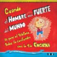 cuando el hombre mas fuerte del mundo se pone al telefono, todo el mundo lo confunden con la tía encarna-roser rimbau-9788416003273 cuando el hombre mas fuerte del mundo se pone al telefono, todo el mundo lo confunden con la tía encarna-roser rimbau-9788416003273