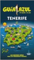 tenerife 2015 (guia azul)-9788416137473 tenerife 2015 (guia azul)-9788416137473