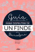 guia no aburrida para disfrutar de un finde en barcelona-9788416177073 guia no aburrida para disfrutar de un finde en barcelona-9788416177073