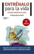 entrénalo para la vida-cristina gutierrez leston-9788416256273 entrénalo para la vida-cristina gutierrez leston-9788416256273