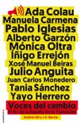 voces del cambio: el fin de la españa de la transicion-andres gil-jose vicente barcia-9788416306473 voces del cambio: el fin de la españa de la transicion-andres gil-jose vicente barcia-9788416306473