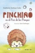 pinchiño en el país de las pompas-estefania zardoya cabo-9788416484973 pinchiño en el país de las pompas-estefania zardoya cabo-9788416484973