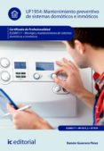 mantenimiento preventivo de sistemas domoticos e inmoticos. elem0111 (ebook)-9788416629473 mantenimiento preventivo de sistemas domoticos e inmoticos. elem0111 (ebook)-9788416629473