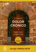 dolor cronico: la clave para tu recuperacion-georgie oldfield-9788416765973 dolor cronico: la clave para tu recuperacion-georgie oldfield-9788416765973