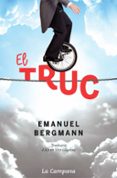 el truc-emanuel bergmann-9788416863273 el truc-emanuel bergmann-9788416863273
