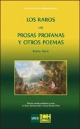los raros: prosas profanas y otros poemas-ruben dario-9788416933273 los raros: prosas profanas y otros poemas-ruben dario-9788416933273