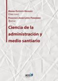ciencia de la administracion y medio sanitario (ebook)-9788416956173 ciencia de la administracion y medio sanitario (ebook)-9788416956173