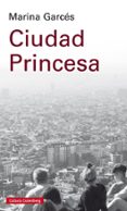 ciudad princesa-marina garces-9788417088873 ciudad princesa-marina garces-9788417088873