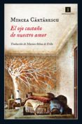 el ojo castaño de nuestro amor (ebook)-9788417115173 el ojo castaño de nuestro amor (ebook)-9788417115173