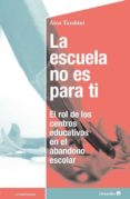 la escuela no es para ti-aina tarabini-9788417219673 la escuela no es para ti-aina tarabini-9788417219673