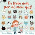 no trobo nom per al meu gat!-9788417272173 no trobo nom per al meu gat!-9788417272173