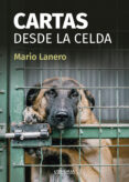 Ebook foros descargas gratuitas CARTAS DESDE LA CELDA (Spanish Edition) 9788419405173