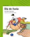 dia de lluvia-ana maria machado-9788420428673 dia de lluvia-ana maria machado-9788420428673
