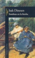 sombras en la hierba (ebook)-isak dinesen-9788420492773 sombras en la hierba (ebook)-isak dinesen-9788420492773