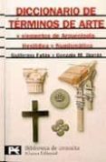 diccionario de terminos de arte y elementos de arqueologia, heral dica y numismatica-gonzalo borras-guillermo fatas cabeza-9788420636573 diccionario de terminos de arte y elementos de arqueologia, heral dica y numismatica-gonzalo borras-guillermo fatas cabeza-9788420636573