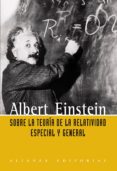 sobre la teoria de la relatividad especial y general-albert einstein-9788420648873 sobre la teoria de la relatividad especial y general-albert einstein-9788420648873
