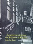 arquitectura italiana del barroco al rococo-john varriano-9788420670973 arquitectura italiana del barroco al rococo-john varriano-9788420670973