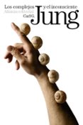 los complejos y el inconsciente-carl gustav jung-9788420676173 los complejos y el inconsciente-carl gustav jung-9788420676173