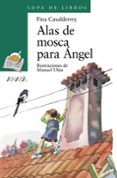 alas de mosca para angel-fina casalderrey-9788420789873 alas de mosca para angel-fina casalderrey-9788420789873