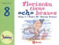 el zoo de los numeros: floristan tiene ocho brazos (vol. 7)-9788421636473 el zoo de los numeros: floristan tiene ocho brazos (vol. 7)-9788421636473