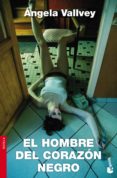 el hombre del corazon negro-angela vallvey-9788423326273 el hombre del corazon negro-angela vallvey-9788423326273