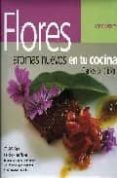flores: aromas nuevos en tu cocina-carlos d. cidon-9788424117573 flores: aromas nuevos en tu cocina-carlos d. cidon-9788424117573