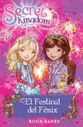 secret kingdom 16. el festival del fenix-rosie banks-9788424653873 secret kingdom 16. el festival del fenix-rosie banks-9788424653873