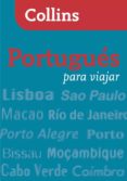 collins portugues para viajar (guia de conversacion)-9788425343773 collins portugues para viajar (guia de conversacion)-9788425343773